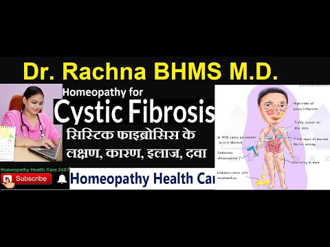 Homeopathy for Cystic Fibrosis  सिस्टिक फाइब्रोसिस के लक्षण, कारण, इलाज, दवा