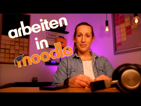 Moodle für Lernende (2): Arbeiten in Moodle