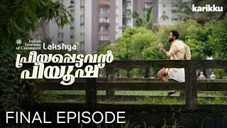 IIC Lakshya “ Priyappettavan Piyush “ | FINAL EP | Webseries | Karikku