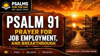 Say this prayer now before you leave your home today. Psalm 91 screenshot 2