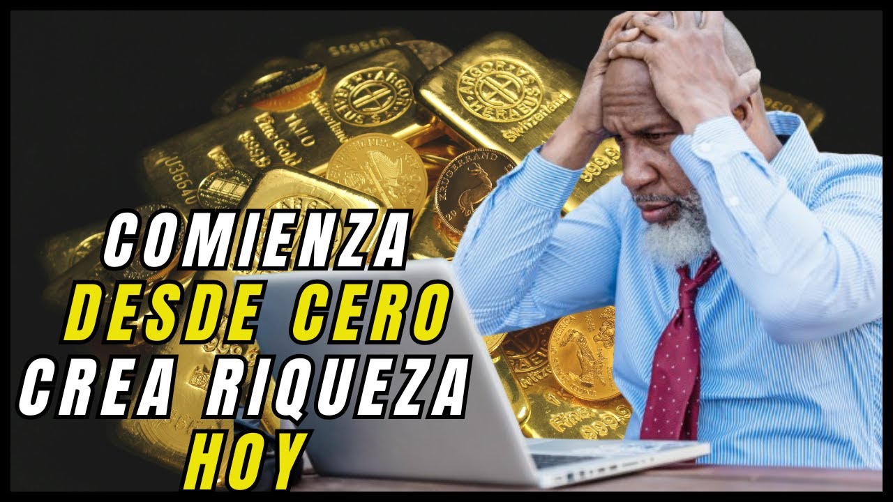 ¿Cómo Crear Riqueza DE LA NADA? | DESCUBRE el Secreto COMO Hacerse Rico ...