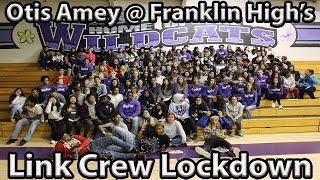 Otis Amey - Franklin High Link Crew Lockdown - Choose Well 2016