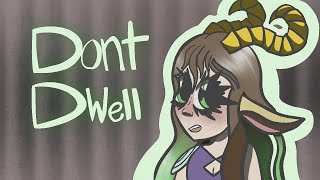 Don’t Dwell meme @popcornartandanimation