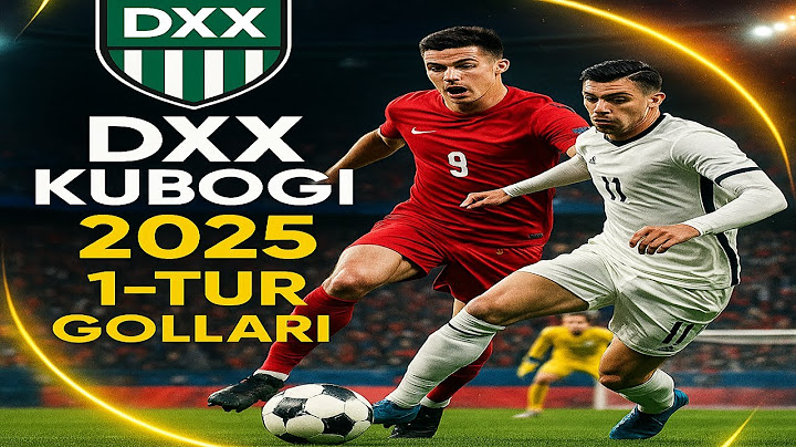⚽️ DXX – 2025 KUBOGI |FUTBOL 1-TUR GOLLARI!