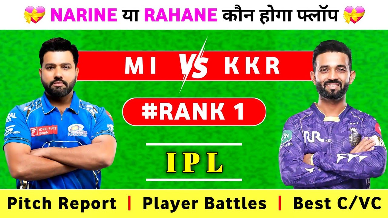 MI vs KKR Dream Team Prediction|MUM vs KOL Dream Team|Mumbai vs Kolkata IPL 2025 12TH T20 Match