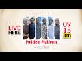 political platform live 18th January