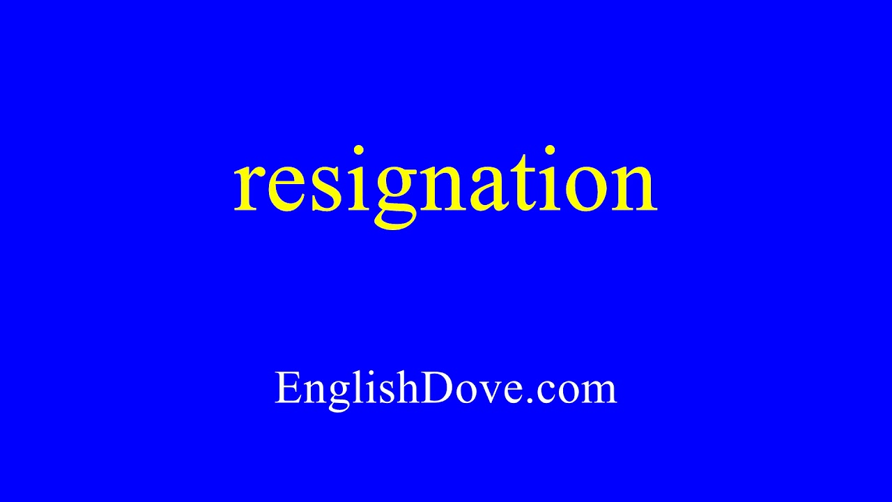 How to pronounce resignation in American English.
