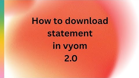 #howto download statement in vyom 2.0  #state ment #online statement #mobile banking #trending 