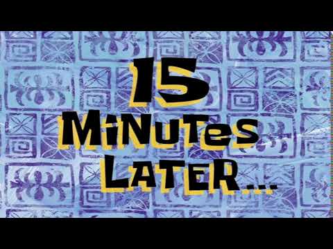 15 Minutes Later... Spongebob Time Card 75