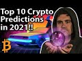 10 Crypto Predictions for 2021! Get READY!! 🔮