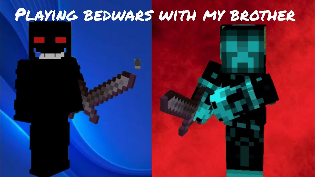 playing bedwars with my brother - YouTube