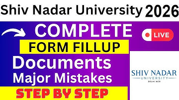 Shiv Nadar University 2026 Application Form - Shiv Nadar University Registration 2026