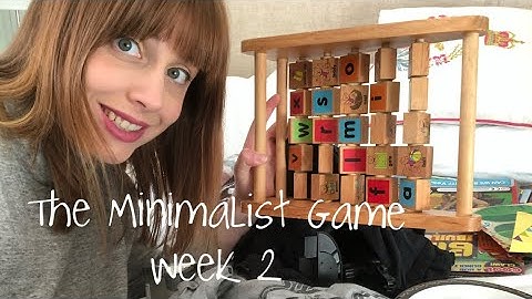The Minimalist Game | Decluttering method | Week 2