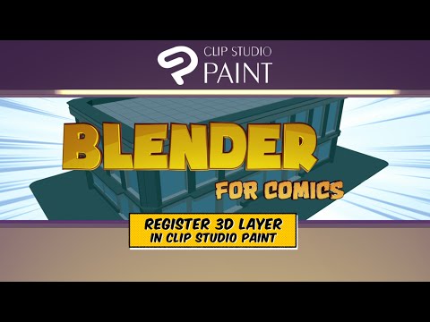 Kitbash and Register a 3D layer in Clip Studio Paint