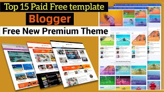 premium blogger template | adsense approval blogger template | blogger themes