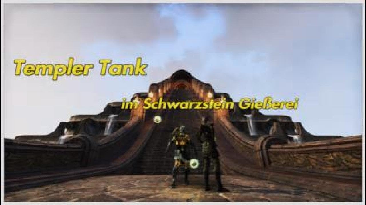 The Elder Scrolls Online Templer Tank im Schwarzstein Gießerei - YouTube