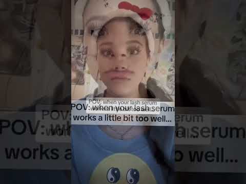 When Your Lash Serum Works A Bit Too Much 