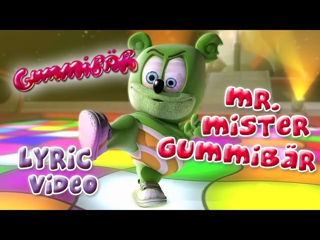 Mr. Mister Gummibär With LYRICS by Gummibär The Gummy Bear 
