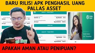 Review Aplikasi Pallas Asset Penghasil Uang Terbaru 2024 Apakah Aman atau Scam/Penipuan? screenshot 3