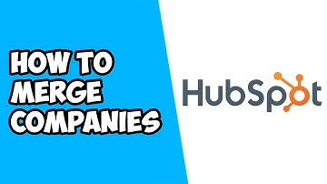 How to Merge Companies on Hubspot (Quick & Easy)