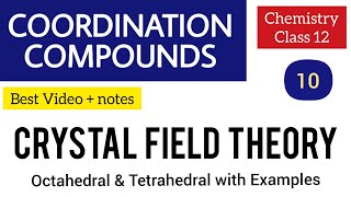 Coordination Compounds 10 | Crystal Field Theory Chapter 9 Chemistry Class 12 by Mukul Sir