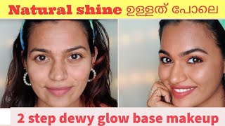 2step😱Like Celebrity Skin,ശെരിക്കും Natural Skin Shine Dewy-Glowy Makeup look screenshot 3