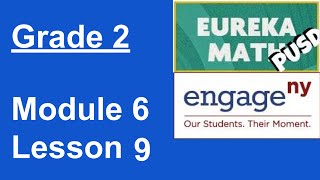 Eureka Math Grade 2 Module 6 Lesson 9 Eureka Math Grade 2 Module 6 Lesson 9