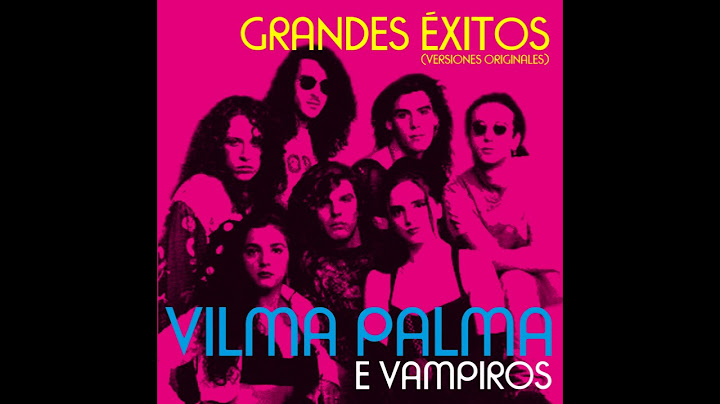 Todo Lo Que Fue - Vilma Palma - Grandes Éxitos
