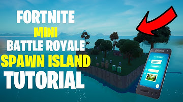 Creating A Spawn Island! | Fortnite Mini BR Tutorial #3