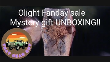 Olight Fanday Unboxing featuring the £49.95 Mystery Gift box (Suspense!)