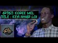Koree Mel Keyi Nhiar Loi Music Audio