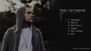 Meso - Tansiyon (Tam Peşinde)