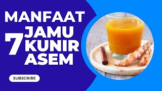 7 Manfaat Jamu Kunir Asem untuk Wanita