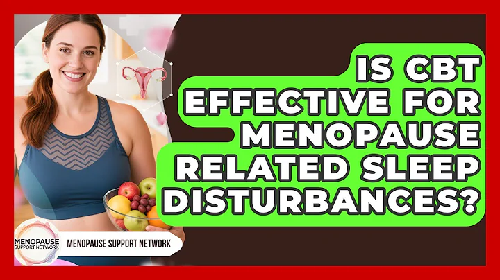 Is CBT Effective For Menopause Related Sleep Disturbances? - Menopause Support Network