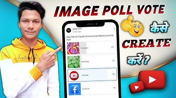 How To Make Poll In YouTube With Image? YouTube पर Image Poll Vote कैसे डाले?  2023