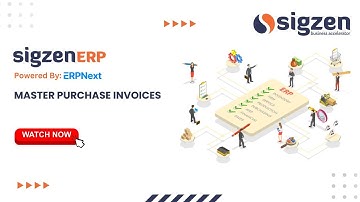SigzenERP -Master Purchase Invoices | Powered By: ERPNext-15