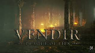 Vendir: Plague of Lies - Music Preview