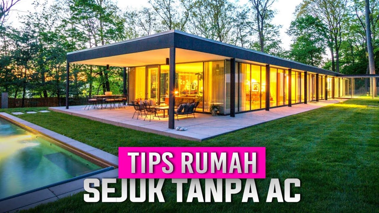5 Cara Cerdas Membangun Rumah Sejuk Tanpa Ac 5 Cara Cerdas Membangun Rumah Sejuk Tanpa Ac