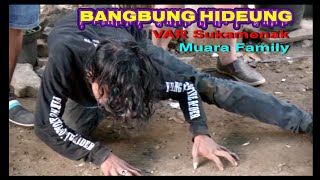 Kesurupan bangbung hideung - Muara Family | VAR Sukamenak