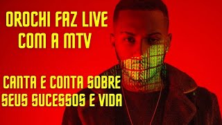 Orochi participa de  live na MTV Brasil