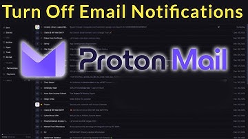 How to Turn Off Email Notifications from Proton Mail?