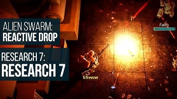 Alien Swarm: Reactive Drop (PC) - Research 7: Research 7 Gameplay Playthrough