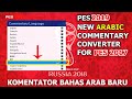 PES 2019 Arabic Commentary converter for PES 2017