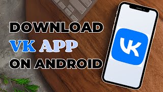 How To Download Vk App On Android screenshot 5