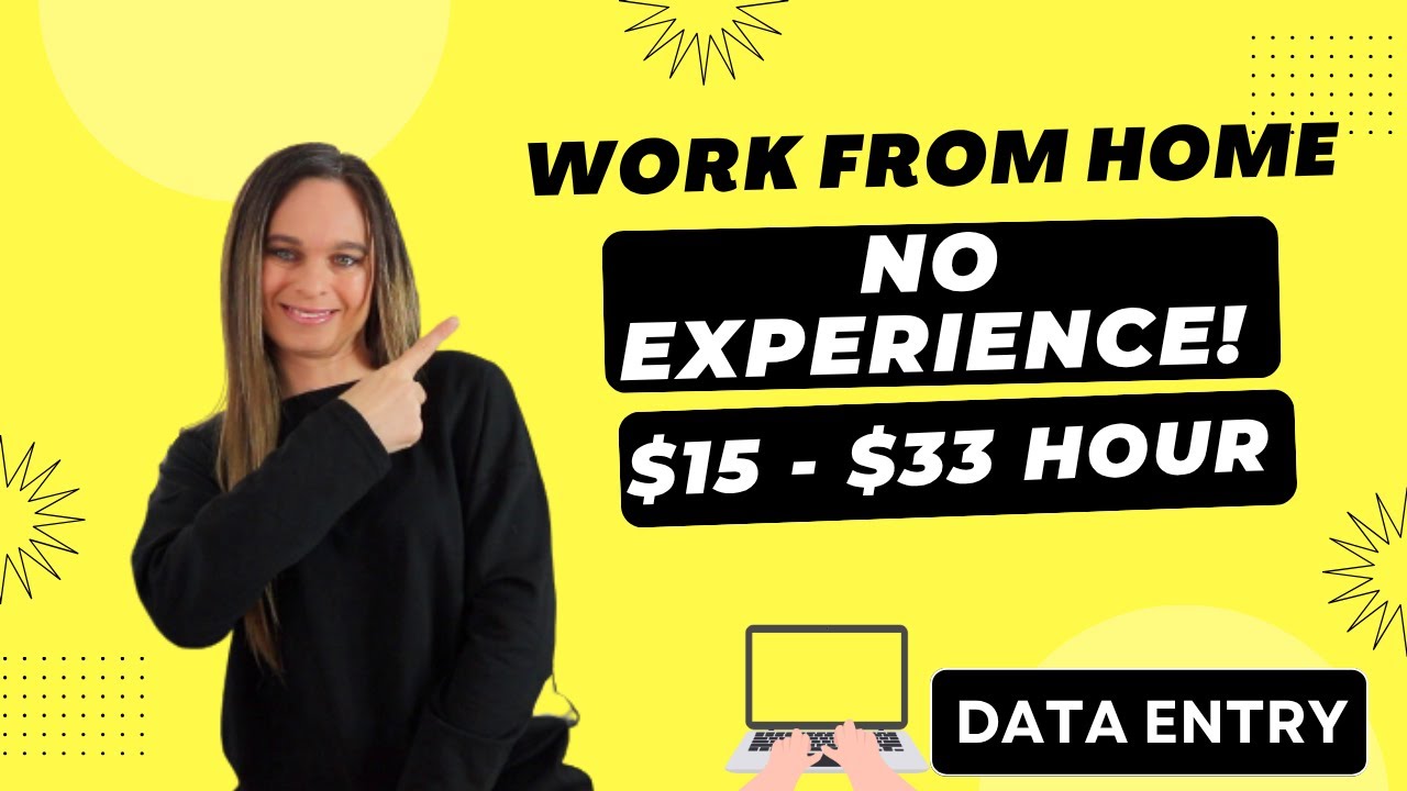 No Experience Needed! Data Entry $15 - $33 Hour Remote Work From Home ...