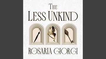 XXXV.10 & XXXVI.1 - The Less Unkind