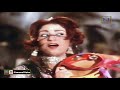 TU JE MERE HAMESHA KOL RAHAIN - NOOR JEHAN - ANJUMAN - FILM SHER KHAN