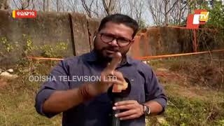 Bolangir Murder - OTV Live From Crime Spot At Rajendra University PG Hostel