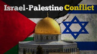 Israel Palestine Conflict history explained 2024