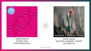 Speed Drive X Copa Vacía (Mashup) - Shakira Vs. Charli Xcx
